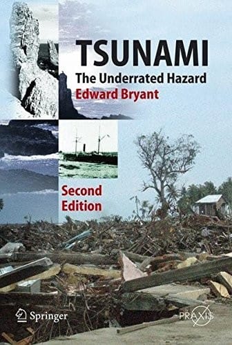 Tsunami: The Underrated Hazard (Springer Praxis Books)