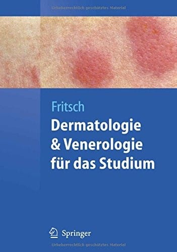 Dermatologie und Venerologie für das Studium (Springer-Lehrbuch) (German Edition)