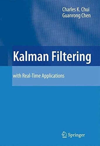 Kalman Filtering: with Real-Time Applications