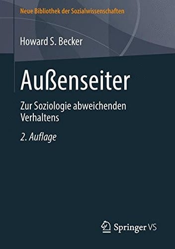 Außenseiter: Zur Soziologie abweichenden Verhaltens (Neue Bibliothek der Sozialwissenschaften) (German Edition)