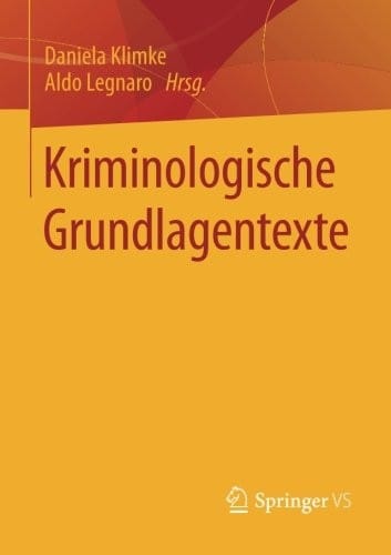 Kriminologische Grundlagentexte (German Edition)