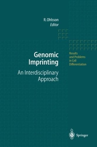 Genomic Imprinting: An Interdisciplinary Approach (Results and Problems in Cell Differentiation) (Volume 25)