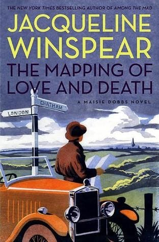 The Mapping of Love and Death (Maisie Dobbs #7)