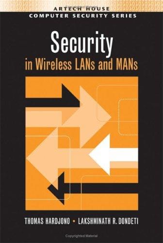 Security in wireless LANs and MANs