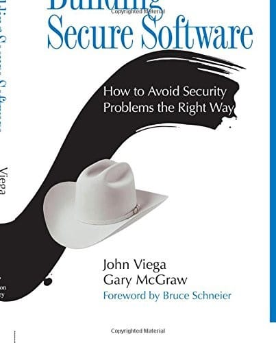 Building Secure Software: How to Avoid Security Problems the Right Way (paperback) (Addison-wesley Professional Computing Series)
