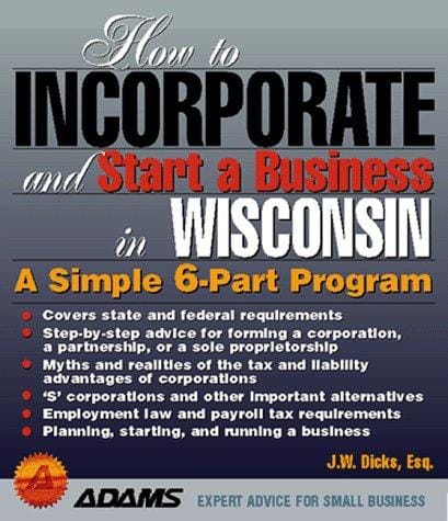 How to incorporate and start a business in Wisconsin
