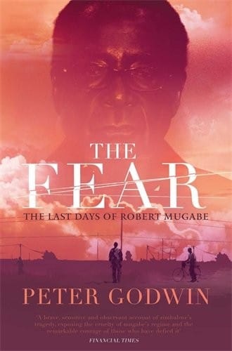 Fear: The Last Days of Robert Mugabe
