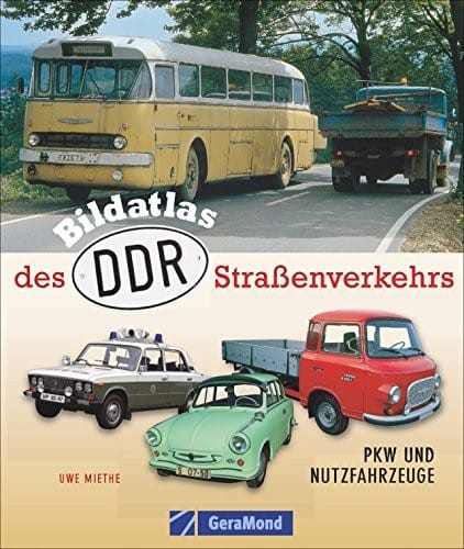 Bildatlas des DDR-Straßenverkehrs