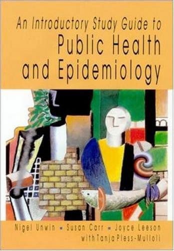 An Introductory Study Guide to Public Health and Epidemiology