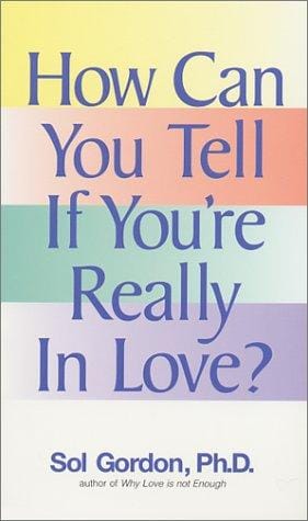 How Can You Tell If You're Really in Love?
