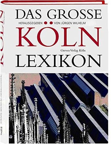 Das grosse Köln-Lexikon