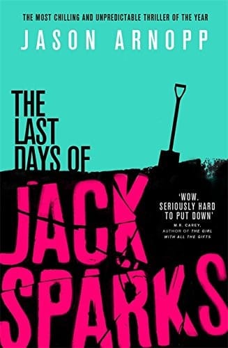 The Last Days of Jack Sparks