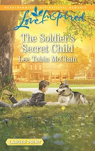 The Soldier's Secret Child (Rescue River)
