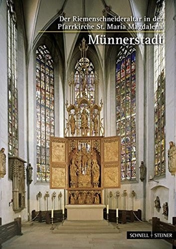 Munnerstadt: Der Riemenschneider-altar in Der Pfarrkirche (Kleine Kunstfuhrer) (German Edition)