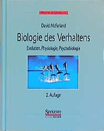 Biologie des Verhaltens: Evolution, Physiologie, Psychobiologie (German Edition)