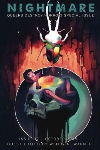 Nightmare Magazine, October 2015 (Queers Destroy Horror! special issue) (Volume 37)