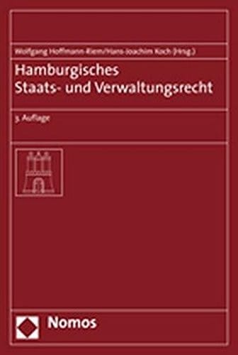 Hamburgisches Staats- Und Verwaltungsrecht: 3. Auflage (German Edition)