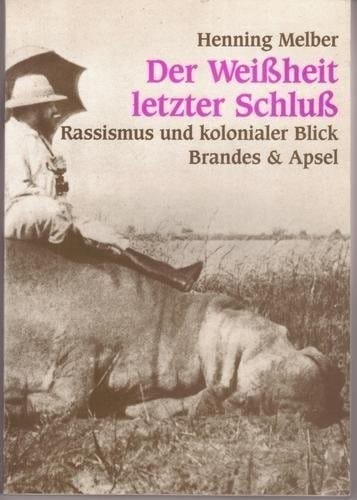 Der Weissheit letzter Schluss