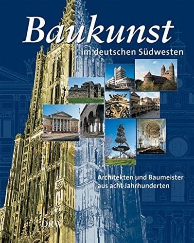Baukunst im deutschen Südwesten