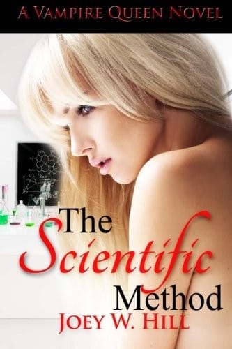 The Scientific Method: A Vampire Queen Novel (Volume 10)