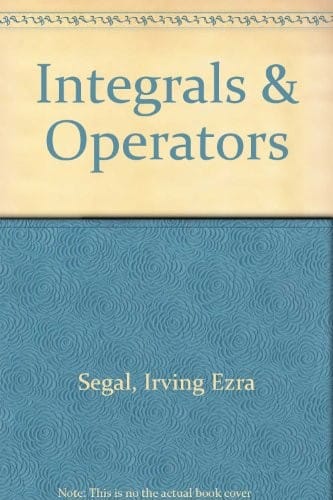 Integrals and operators