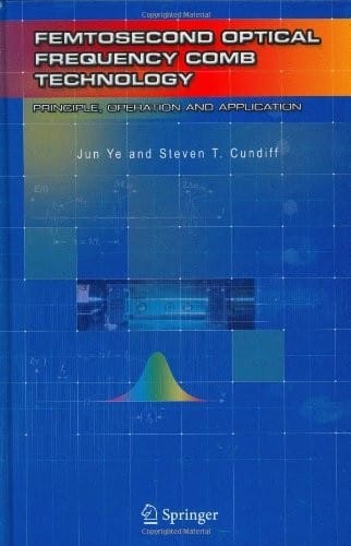 Femtosecond Optical Frequency Comb: Principle, Operation and Applications