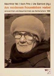 Am modernen Frauenleben vorbei: Verliererinnen und Gewinnerinnen der Rentenreform 1992 (German Edition)