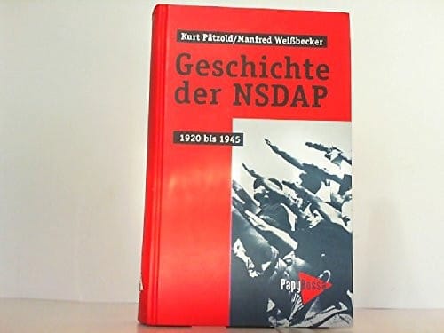 Geschichte der NSDAP - 1920 bis 1945