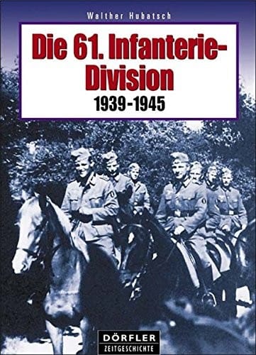 Die 61. Infanterie-Division