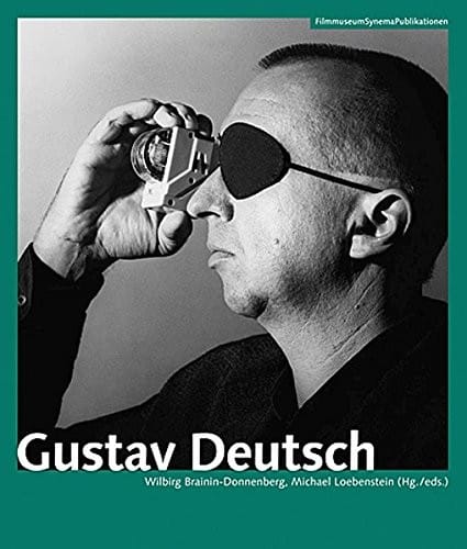 Gustav Deutsch (Austrian Film Museum Books)