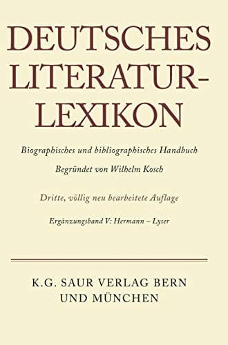 Deutsches Literatur-Lexikon, Ergänzungsband V, Hermann - Lyser (German Edition)