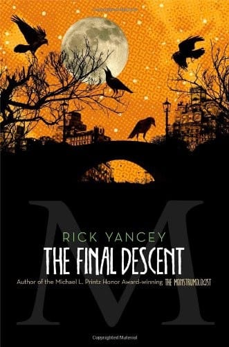 The Final Descent (The Monstrumologist)