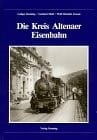 Die Kreis Altenaer Eisenbahn