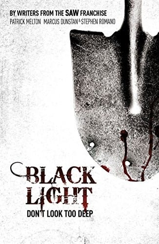Black Light. by Patrick Melton, Stephen Romano, Marcus Dunstan