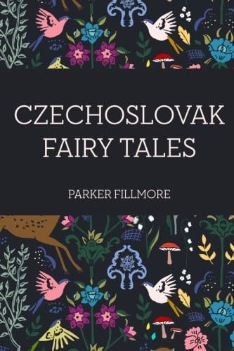 Czechoslovak Fairy Tales