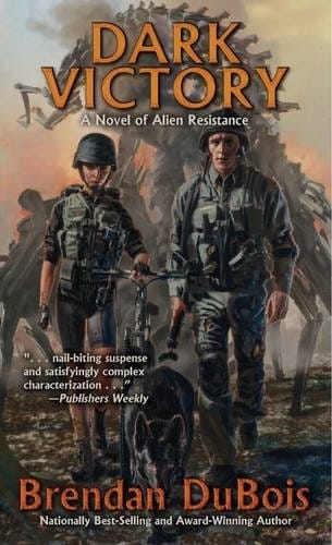 Dark Victory: A Novel of Alien Resistance