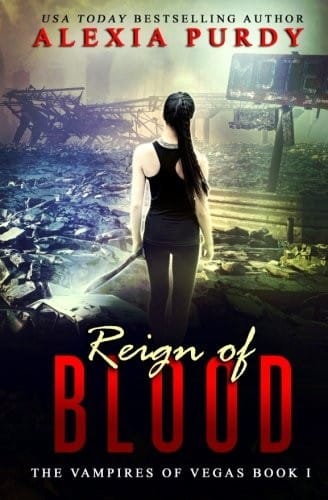 Reign of Blood (The Vampires of Vegas Book I) (Volume 1)
