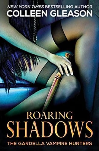 Roaring Shadows: Macey Book 2 (The Gardella Vampire Hunters)