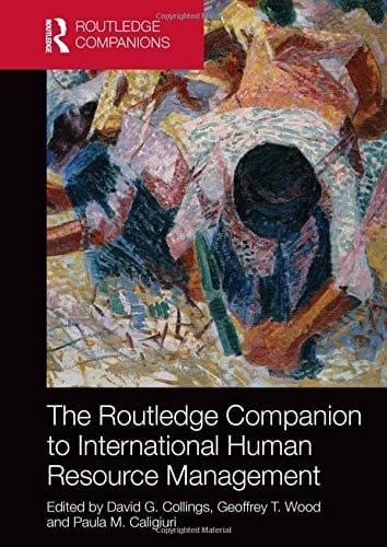 The Routledge Companion to International Human Resource Management (Routledge Companions in Business, Management and Accounting)