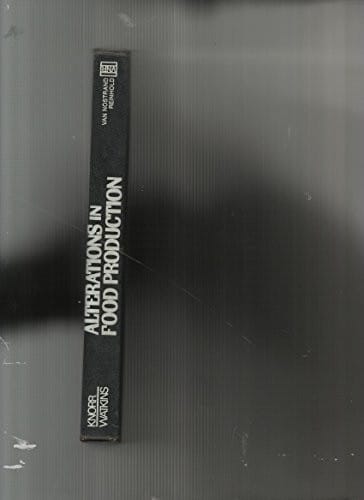 Alterations in food production