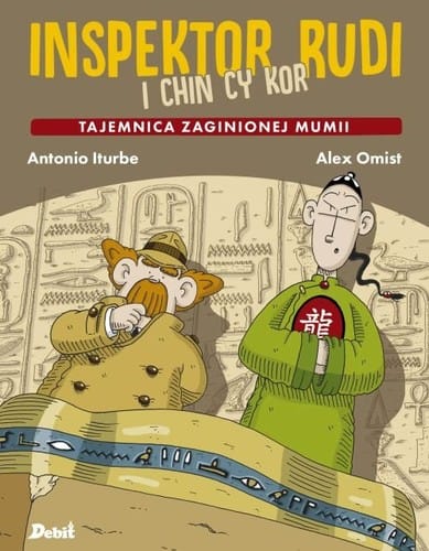 Inspektor Rudi i Chin Cy Kor. Tajemnica zaginionej mumii