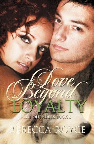 Love Beyond Loyalty (the Outsiders #3)