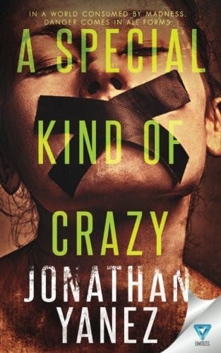 A Special Kind Of Crazy (A Dread Novel) (Volume 3)