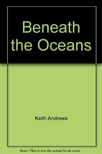 Beneath the Oceans