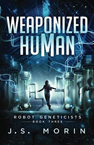 Weaponized Human (Robot Geneticists)