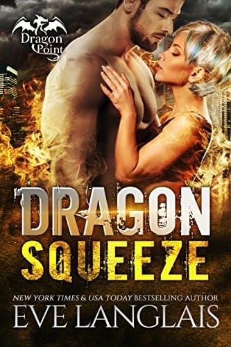 Dragon Squeeze (Dragon Point Book 2)