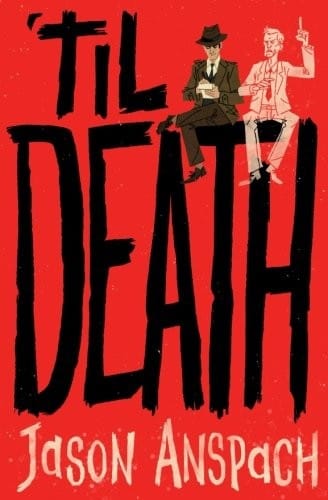 'til Death (Rockwell Return Files) (Volume 1)