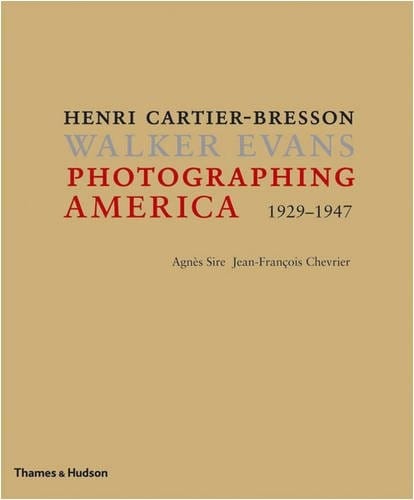 Photographing America: Henri Cartier-Bresson / Walker Evans