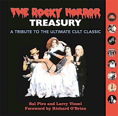 The Rocky Horror Treasury: A Tribute to the Ultimate Cult Classic