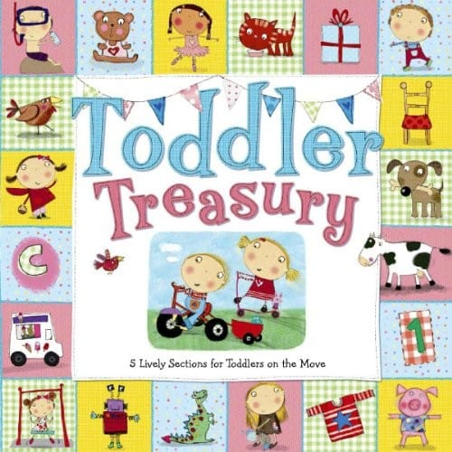 Toddler Treasury: 5 Lively Sections for Toddlers on the Move (Toddler Books)